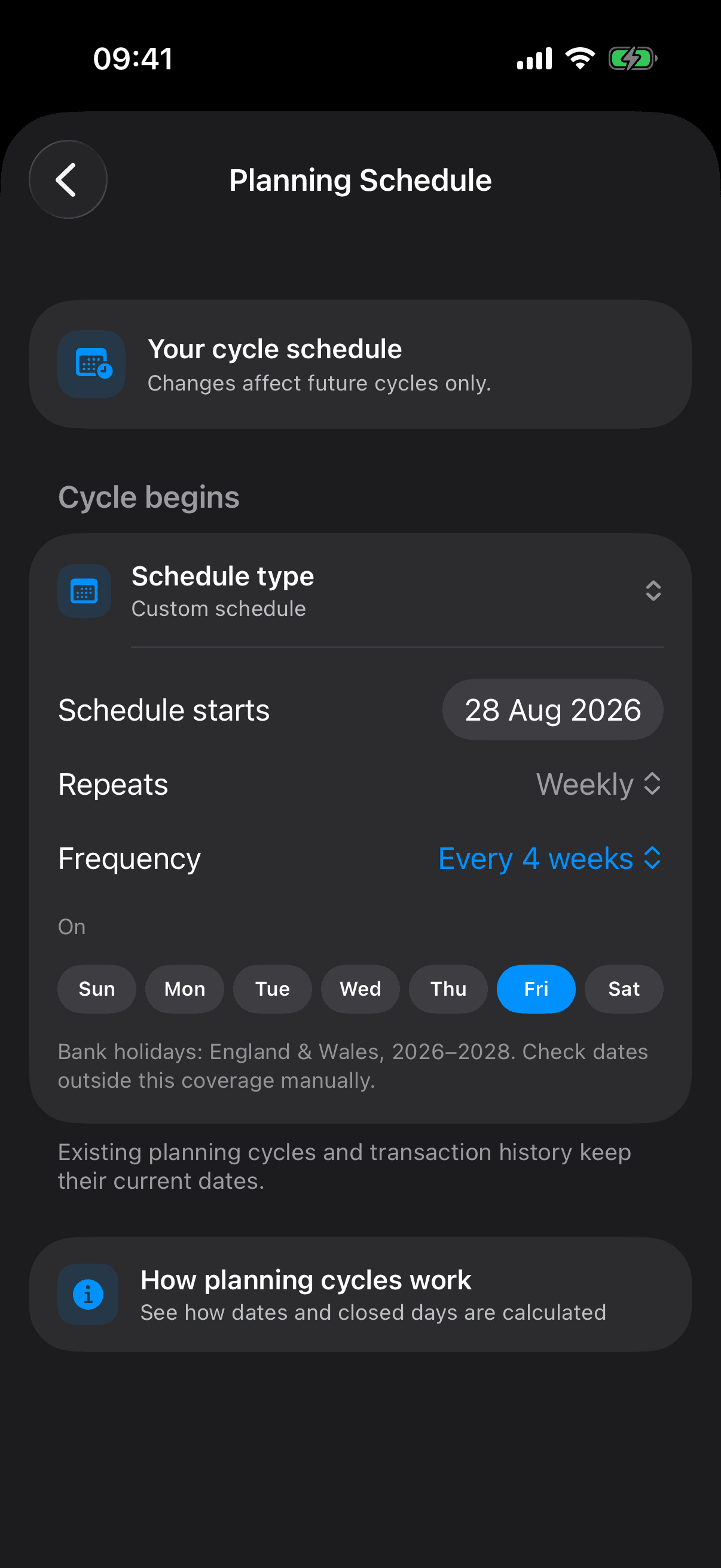 Planning Schedule repeats every four weeks on Friday from 28 August 2026. Changes affect future cycles only.